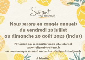 congès du 28/07 au 20/08/2023 inclus